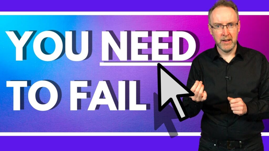 Why Failure is the key to Success